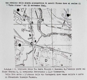 la pianta planimetrica è tratta da "Il fatto d'arme di Ascoli Piceno del 12 settembre 1943" di Severino Carlucci